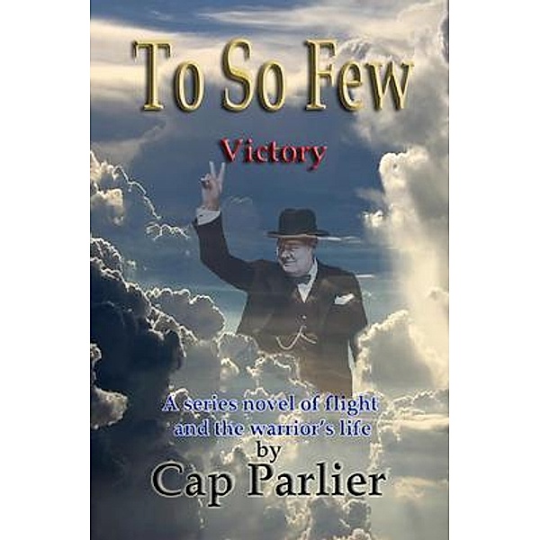 To So Few - Victory, Cap Parlier