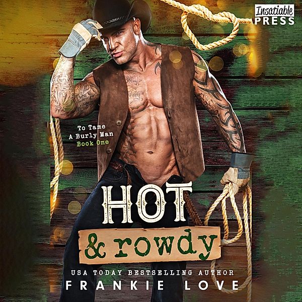 To Tame a Burly Man - 1 - Hot and Rowdy, Frankie Love