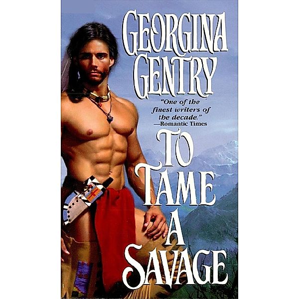 To Tame A Savage, Georgina Gentry