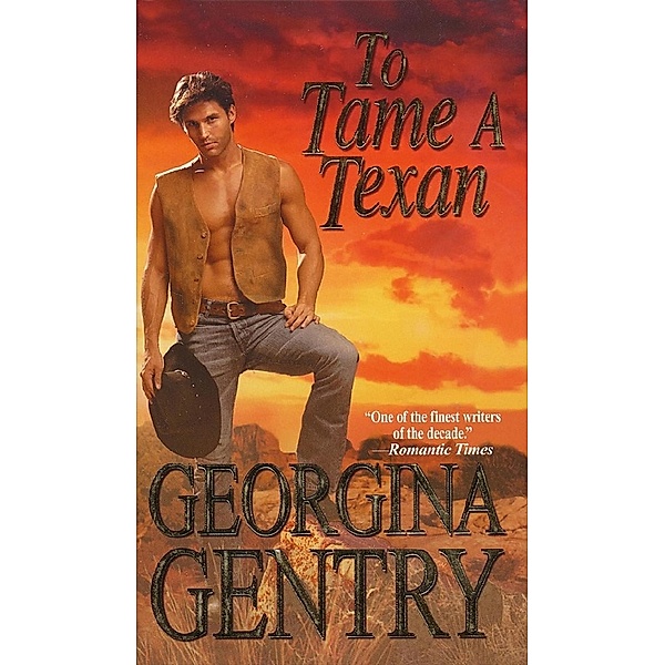 To Tame A Texan, Georgina Gentry