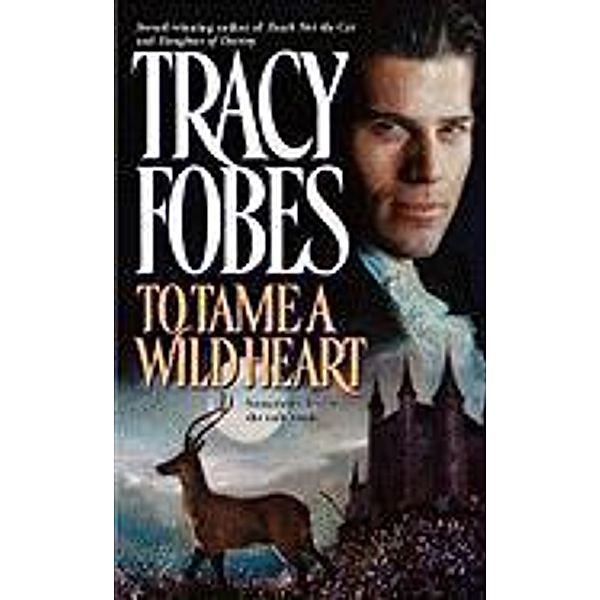 To Tame a Wild Heart, Tracy Fobes