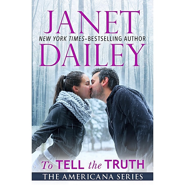 To Tell the Truth / The Americana Series, Janet Dailey