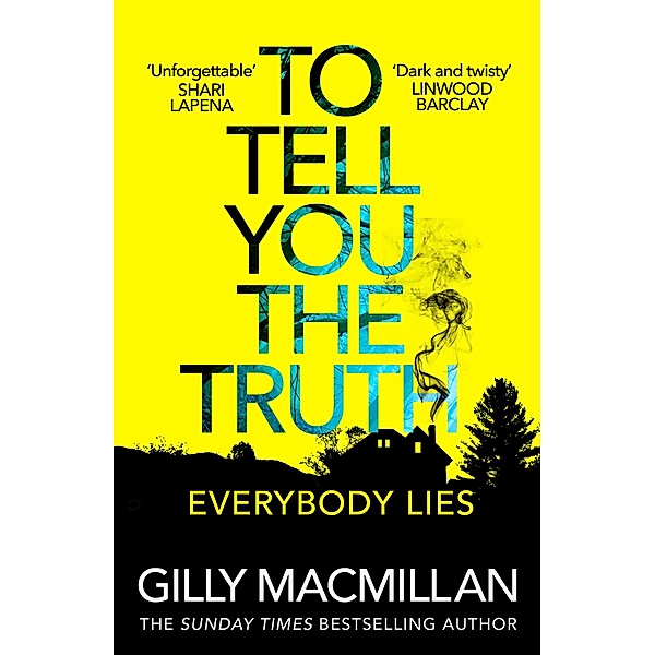 To Tell You the Truth, Gilly Macmillan