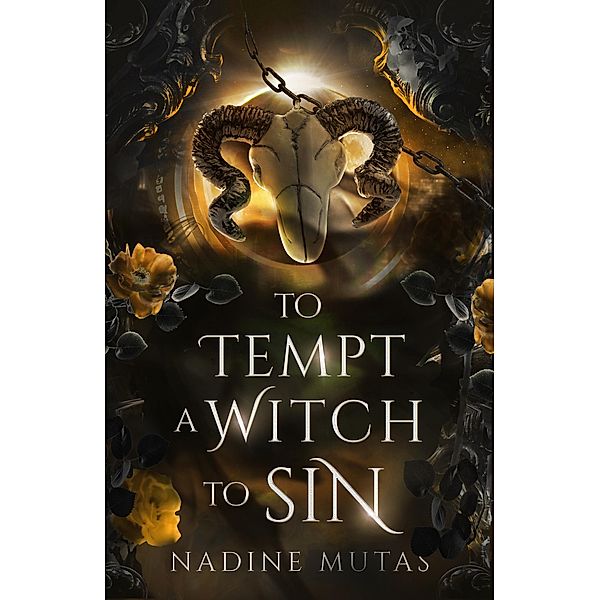 To Tempt a Witch to Sin / Love and Magic Bd.5, Nadine Mutas