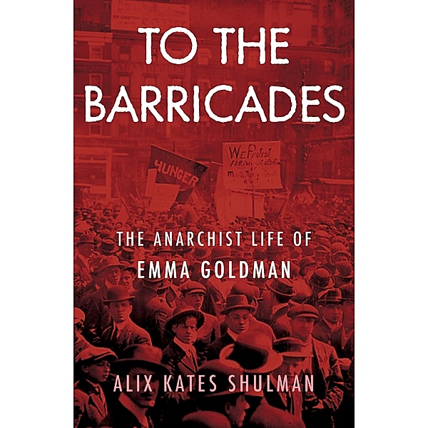 To the Barricades, Alix Kates Shulman