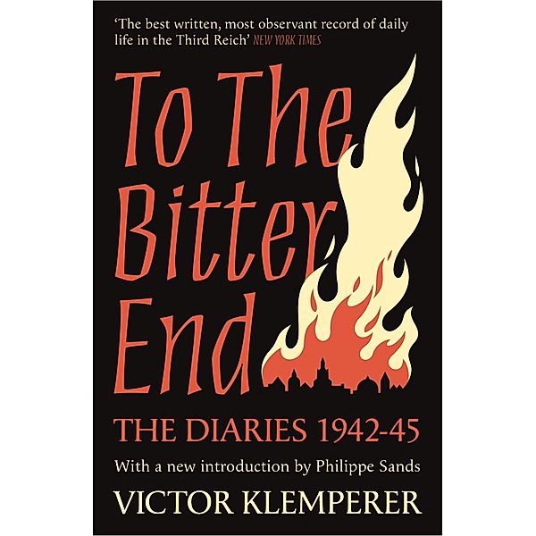 To The Bitter End, Victor Klemperer