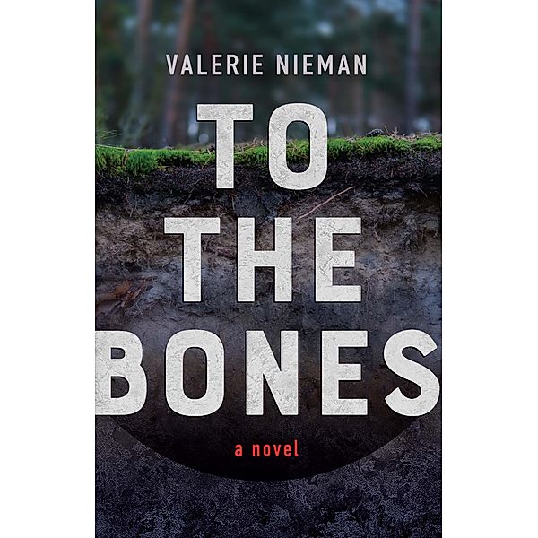 To the Bones, Nieman Valerie Nieman