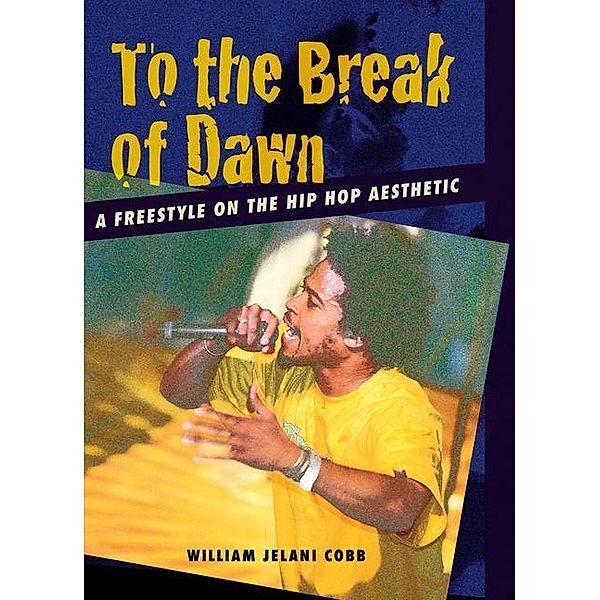 To the Break of Dawn, William Jelani Cobb