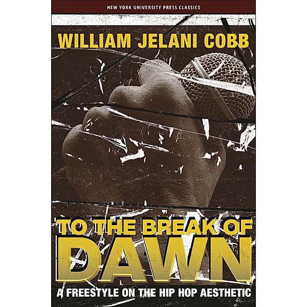 To the Break of Dawn, William Jelani Cobb