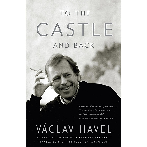 To the Castle and Back, Vaclav Havel