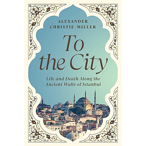To the City, Alexander Christie-Miller
