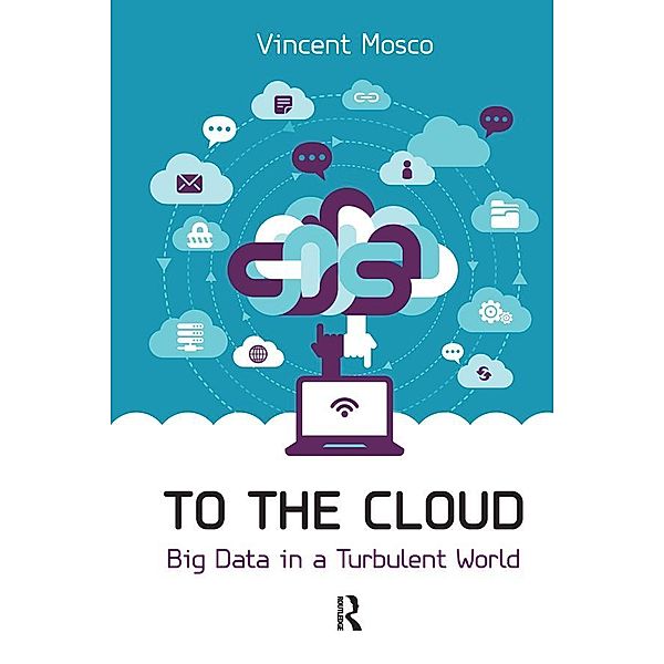 To the Cloud, Vincent Mosco