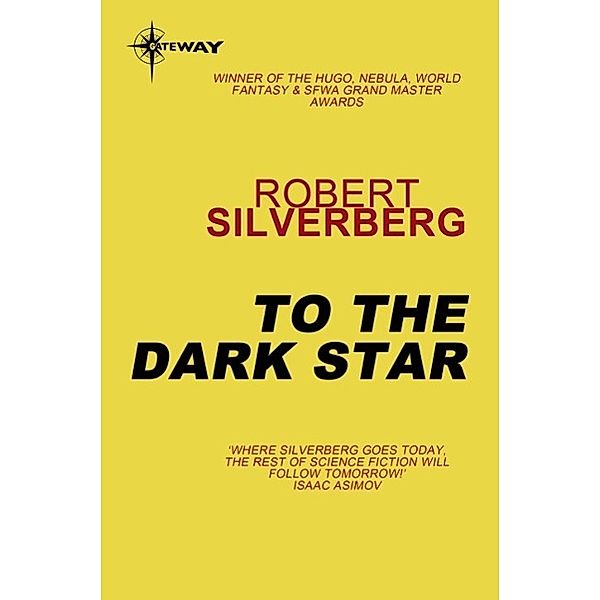 To the Dark Star, Robert Silverberg