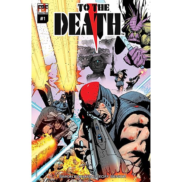 To The Death #1, Simon Furman