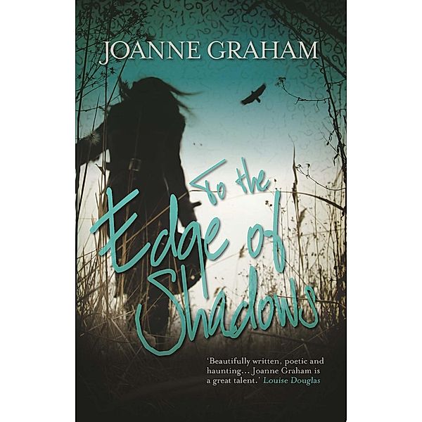 To the Edge of Shadows: A psychological, thrilling and heart-warming read, Joanne Graham