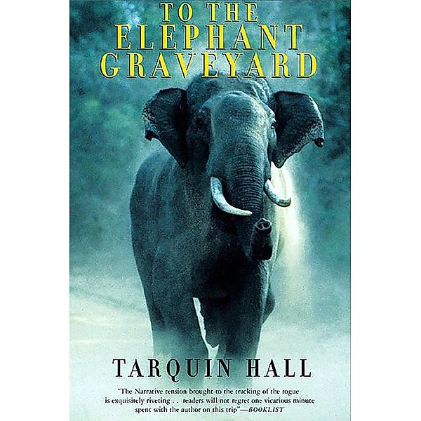 To the Elephant Graveyard, Tarquin Hall