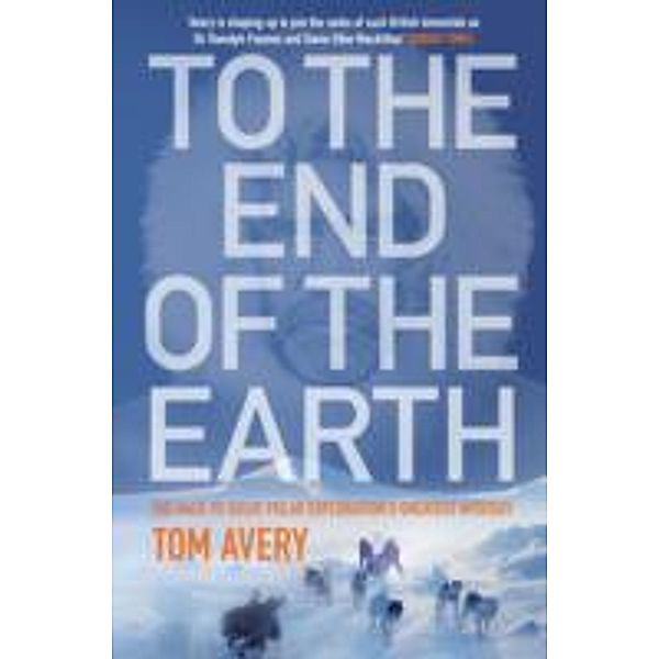 To the End of the Earth, Tom Avery