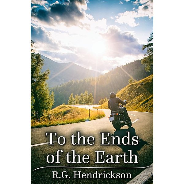 To the Ends of the Earth, R. G. Hendrickson