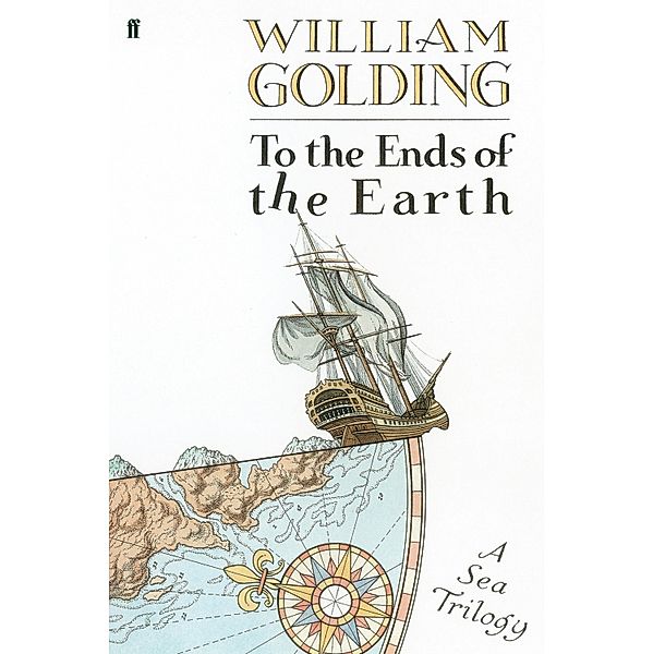 To the Ends of the Earth, William Golding