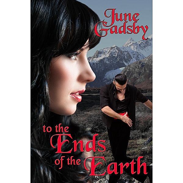 To The Ends of the Earth / Books We Love Ltd., June Gadsby