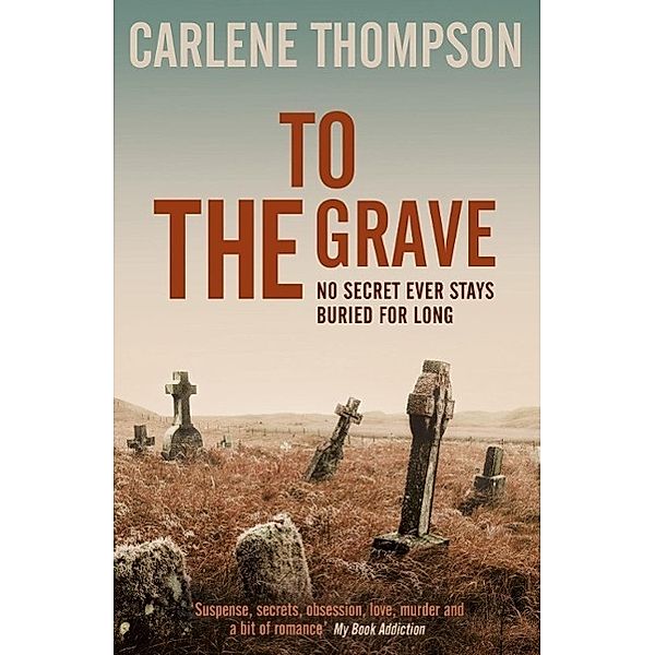 To The Grave, Carlene Thompson