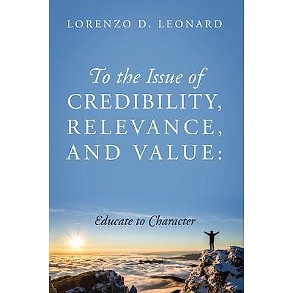 To the Issue of Credibility, Relevance, and Value, Lorenzo Leonard