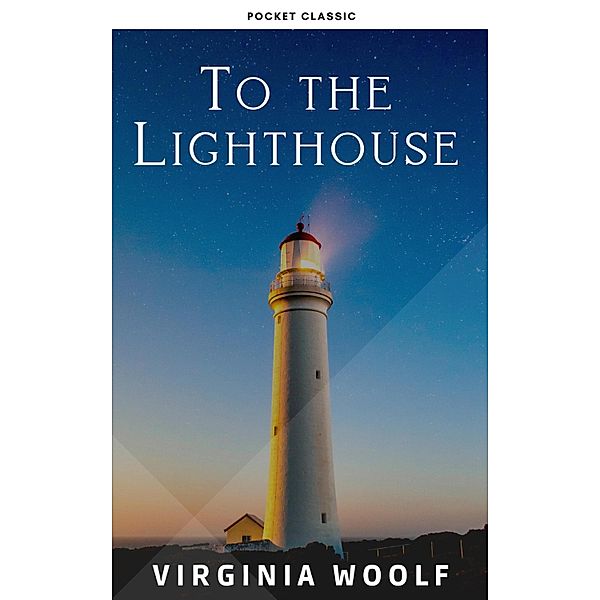 To the Lighthouse, Virginia Woolf, Pocket Classic