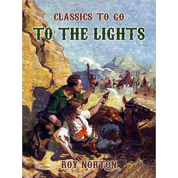To the Lights, Roy Norton
