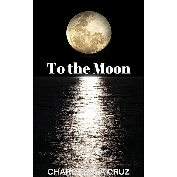 To the Moon, Charlz dela Cruz