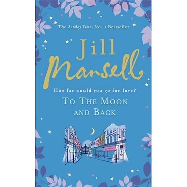 To the Moon and Back, Jill Mansell