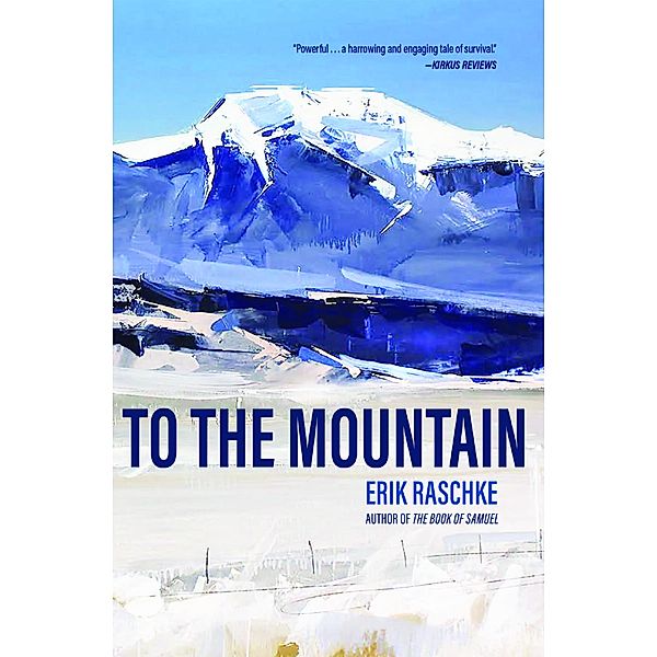 To the Mountain, Erik Raschke