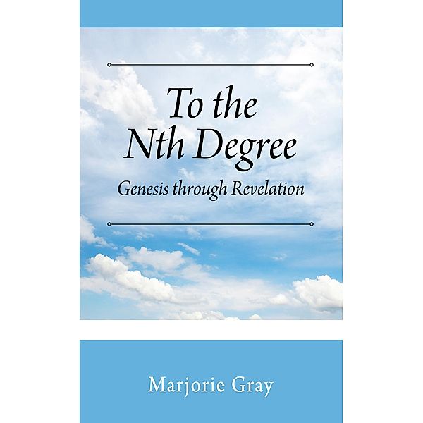 To the Nth Degree, Marjorie Gray