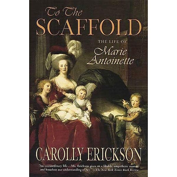 To the Scaffold, Carolly Erickson