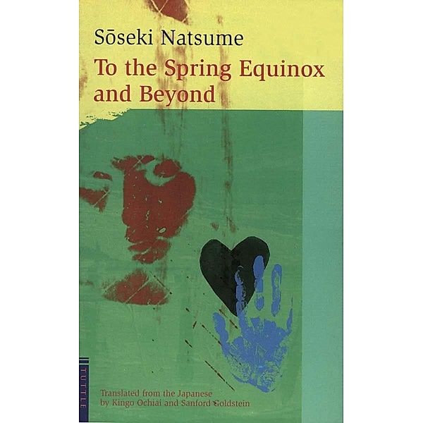 To the Spring Equinox and Beyond, Natsume Soseki