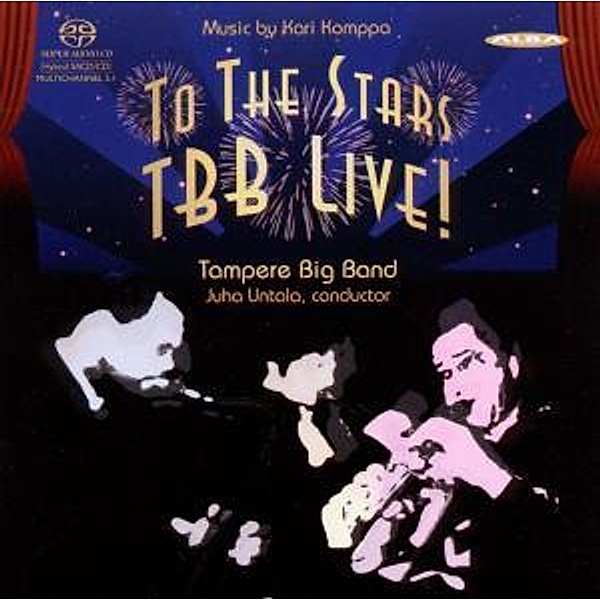 To The Stars-Tbb Live!, Tampere Big Band, Juha Untala