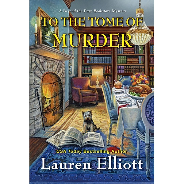 To the Tome of Murder / A Beyond the Page Bookstore Mystery Bd.7, Lauren Elliott