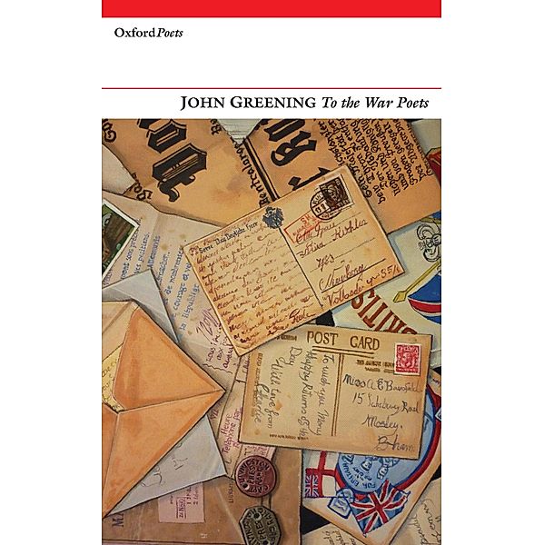 To the War Poets, John Greening