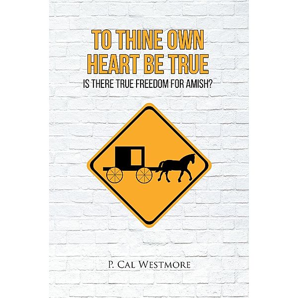 To Thine Own Heart Be True, P. Cal Westmore