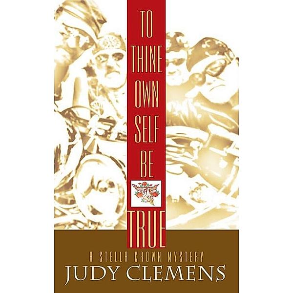 To Thine Own Self Be True, Judy Clemens