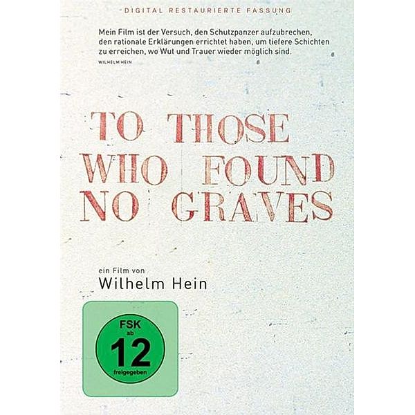 To those who found no graves, To those who found no graves