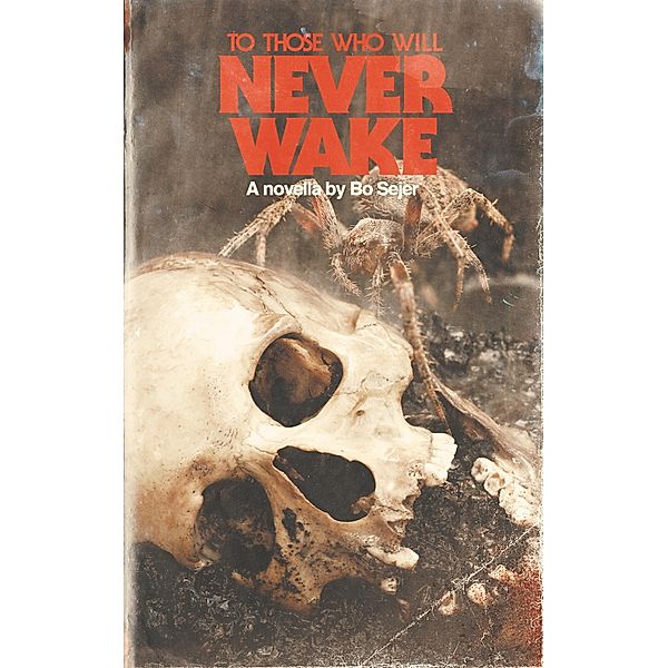 To Those Who Will Never Wake, Bo Sejer