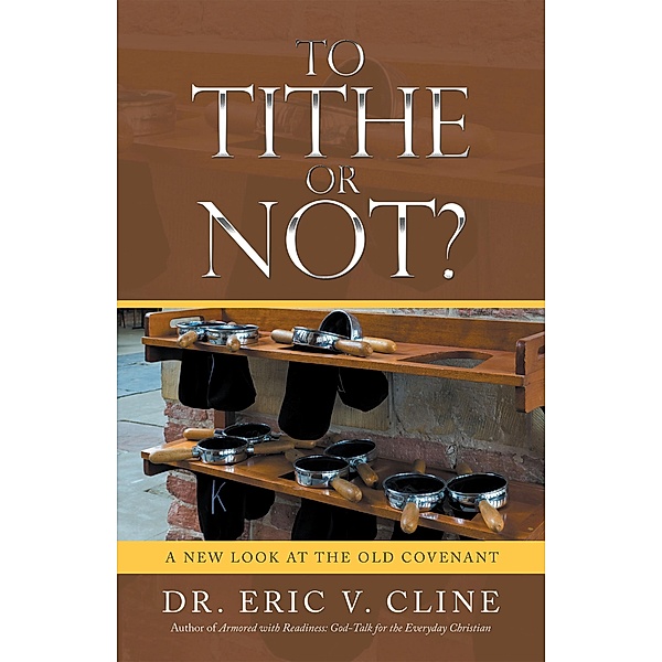 To Tithe or Not?, Eric V. Cline