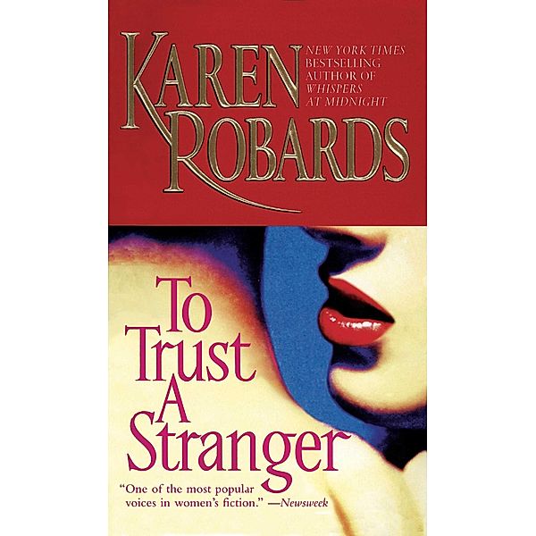 To Trust a Stranger, Karen Robards