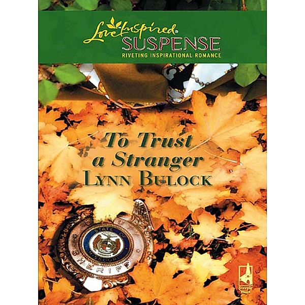 To Trust a Stranger, Lynn Bulock