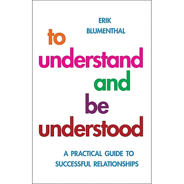To Understand and be Understood, Erik Blumenthal