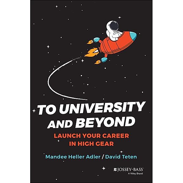 To University and Beyond, Mandee Heller Adler, David Teten