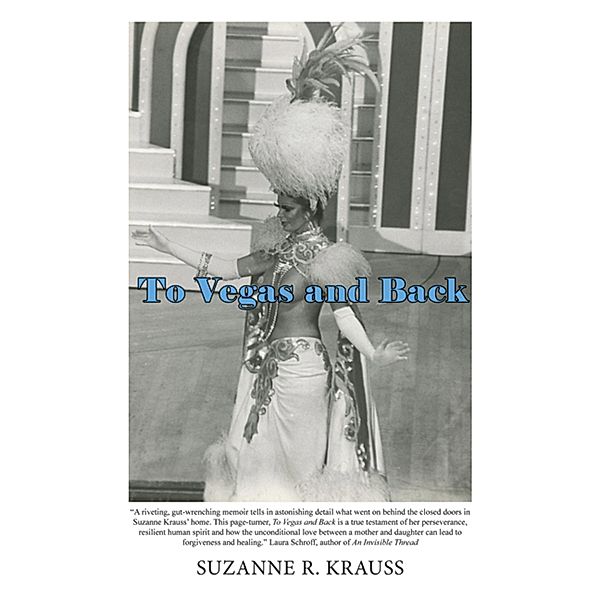 To Vegas and Back, Suzanne Krauss
