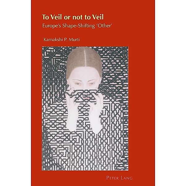 To Veil or not to Veil, Kamakshi P. Murti