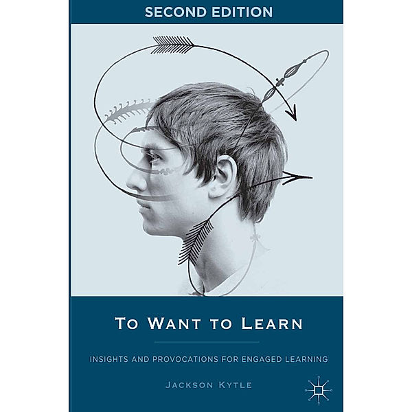 To Want To Learn, Jackson Kytle, Kenneth A. Loparo