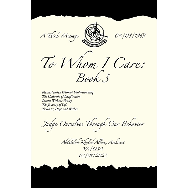To Whom I Care:      Book 3, Abdulelah Khaled Allam Architect